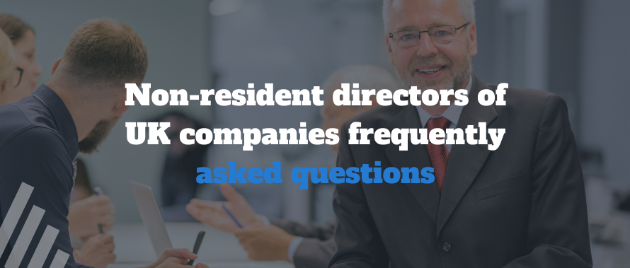 Non-resident directors of UK companies frequently asked questions 